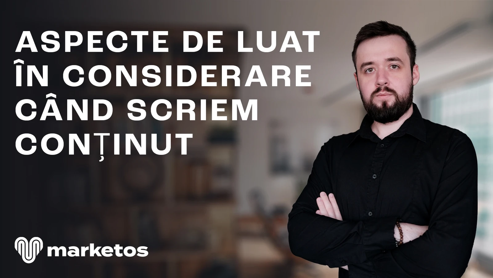 Marian lângă titlul „Aspecte de luat în considerare când scriem conținut”, pe coperta Marketos