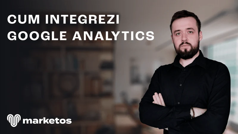 Marian în cămașă neagră, lângă titlul despre integrarea Google Analytics, pe coperta Marketos