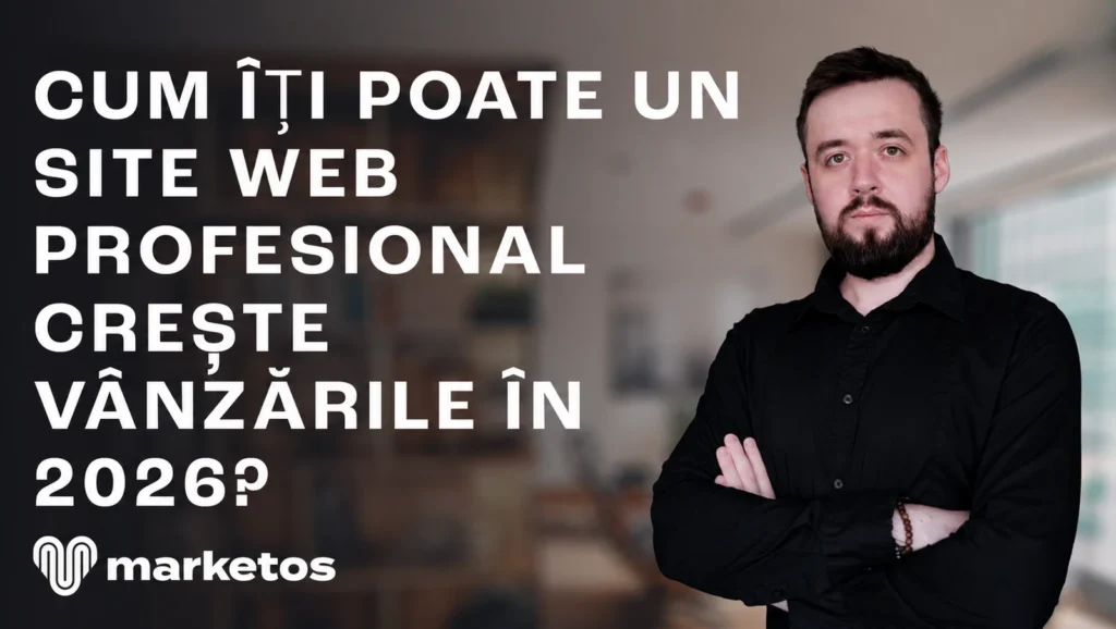 Marian lângă titlul „Cum îți poate un site web profesional crește vânzările în 2026?”, pe coperta Marketos